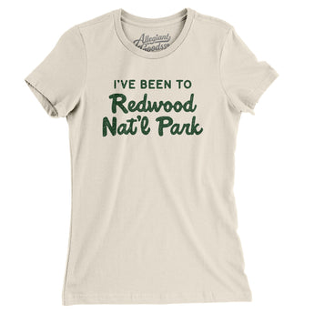 I've Been To Redwood National Park Women's T-Shirt-Allegiant Goods Co. Vintage Sports Apparel