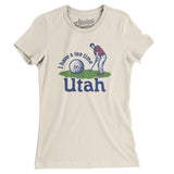 I Have A Tee Time In Utah Women's T-Shirt-Natural-Allegiant Goods Co. Vintage Sports Apparel