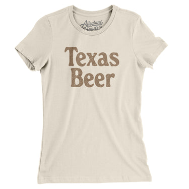 Texas Beer Women's T-Shirt-Allegiant Goods Co. Vintage Sports Apparel