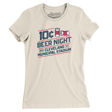 10 Cent Beer Night Women's T-Shirt-Allegiant Goods Co. Vintage Sports Apparel