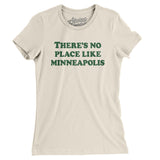 There's No Place Like Minneapolis Women's T-Shirt-Allegiant Goods Co. Vintage Sports Apparel