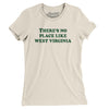 There's No Place Like West Virginia Women's T-Shirt-Natural-Allegiant Goods Co. Vintage Sports Apparel
