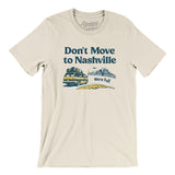Don't Move To Nashville Men/Unisex T-Shirt-Allegiant Goods Co. Vintage Sports Apparel