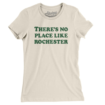 There's No Place Like Rochester Women's T-Shirt-Natural-Allegiant Goods Co. Vintage Sports Apparel