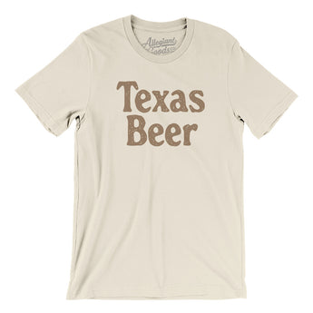 Texas Beer Men/Unisex T-Shirt-Allegiant Goods Co. Vintage Sports Apparel