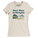Don't Move To Memphis Women's T-Shirt-Allegiant Goods Co. Vintage Sports Apparel