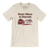 Don't Move To Detroit Men/Unisex T-Shirt-Allegiant Goods Co. Vintage Sports Apparel