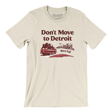Don't Move To Detroit Men/Unisex T-Shirt-Allegiant Goods Co. Vintage Sports Apparel