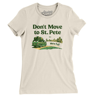 Don't Move To St. Pete Women's T-Shirt-Allegiant Goods Co. Vintage Sports Apparel