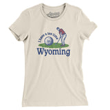 I Have A Tee Time In Wyoming Women's T-Shirt-Natural-Allegiant Goods Co. Vintage Sports Apparel