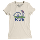 I Have A Tee Time In Iowa Women's T-Shirt-Natural-Allegiant Goods Co. Vintage Sports Apparel