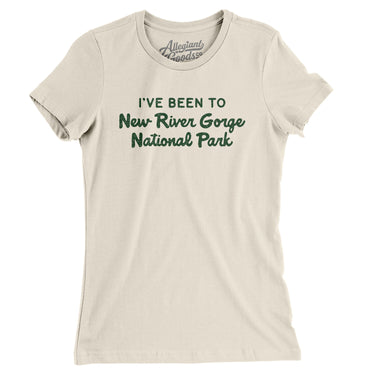 I've Been To New River Gorge National Park Women's T-Shirt-Allegiant Goods Co. Vintage Sports Apparel
