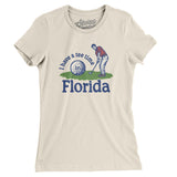 I Have A Tee Time In Florida Women's T-Shirt-Natural-Allegiant Goods Co. Vintage Sports Apparel