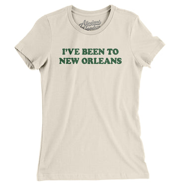 I've Been To New Orleans Women's T-Shirt-Allegiant Goods Co. Vintage Sports Apparel