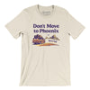 Don't Move To Phoenix Men/Unisex T-Shirt-Natural-Allegiant Goods Co. Vintage Sports Apparel