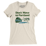 Don't Move To Portland Women's T-Shirt-Natural-Allegiant Goods Co. Vintage Sports Apparel