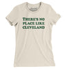 There's No Place Like Cleveland Women's T-Shirt-Natural-Allegiant Goods Co. Vintage Sports Apparel