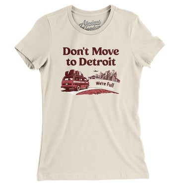 Don't Move To Detroit Women's T-Shirt-Allegiant Goods Co. Vintage Sports Apparel
