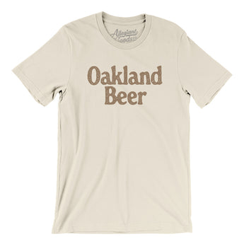 Oakland Beer Men/Unisex T-Shirt-Allegiant Goods Co. Vintage Sports Apparel