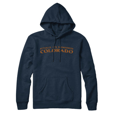Actually It's Pronounced Colorado in Navy Blue Color