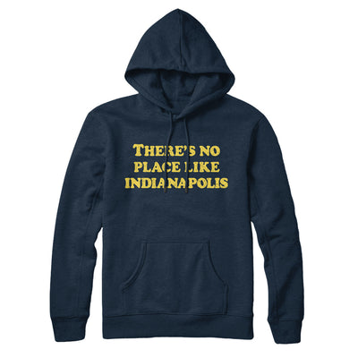 There's No Place Like Indianapolis Hoodie-Navy Blue-Allegiant Goods Co. Vintage Sports Apparel