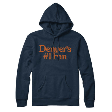 Denver's Number 1 Fan Hoodie-Allegiant Goods Co. Vintage Sports Apparel