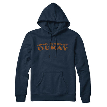 Actually It's Pronounced Ouray Hoodie-Navy Blue-Allegiant Goods Co. Vintage Sports Apparel