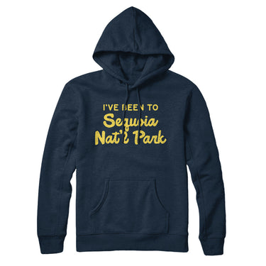 I've Been To Sequoia National Park Hoodie-Allegiant Goods Co. Vintage Sports Apparel