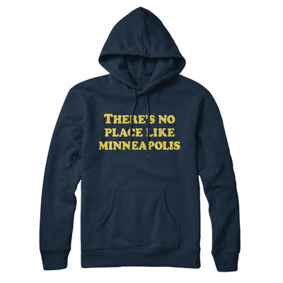 There's No Place Like Minneapolis Hoodie-Navy Blue-Allegiant Goods Co. Vintage Sports Apparel