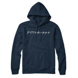 Pittsburgh Friends Hoodie-Allegiant Goods Co. Vintage Sports Apparel
