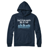 Don't Minneapolis My St. Paul Hoodie-Allegiant Goods Co. Vintage Sports Apparel