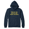 There's No Place Like West Virginia Hoodie-Navy Blue-Allegiant Goods Co. Vintage Sports Apparel