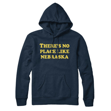 There's No Place Like Nebraska Hoodie-Allegiant Goods Co. Vintage Sports Apparel