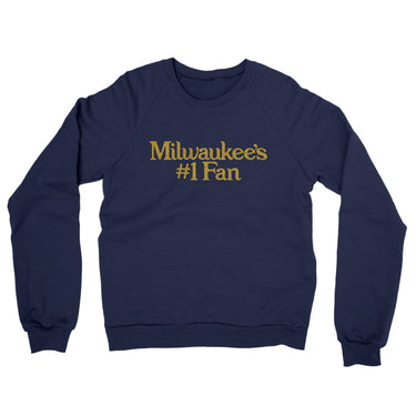 Milwaukee's Number 1 Fan Midweight French Terry Crewneck Sweatshirt-Navy-Allegiant Goods Co. Vintage Sports Apparel