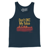 Don't Okc My Tulsa Men/Unisex Tank Top-Allegiant Goods Co. Vintage Sports Apparel