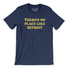 There's No Place Like Detroit Men/Unisex T-Shirt-Navy-Allegiant Goods Co. Vintage Sports Apparel
