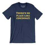 There's No Place Like Cincinnati Men/Unisex T-Shirt-Navy-Allegiant Goods Co. Vintage Sports Apparel