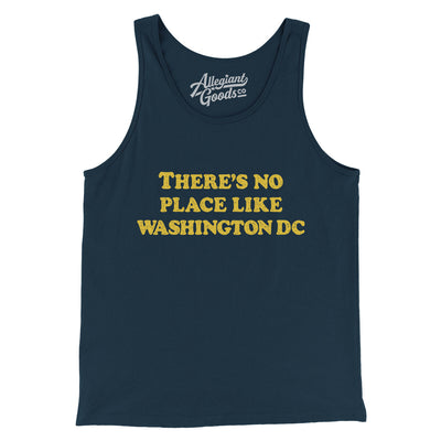 There's No Place Like Washington Dc Men/Unisex Tank Top-Navy-Allegiant Goods Co. Vintage Sports Apparel