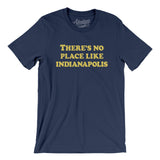 There's No Place Like Indianapolis Men/Unisex T-Shirt-Allegiant Goods Co. Vintage Sports Apparel
