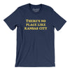 There's No Place Like Kansas City Men/Unisex T-Shirt-Navy-Allegiant Goods Co. Vintage Sports Apparel