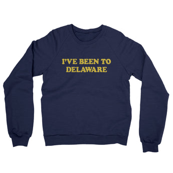 I've Been To Delaware Midweight French Terry Crewneck Sweatshirt-Allegiant Goods Co. Vintage Sports Apparel