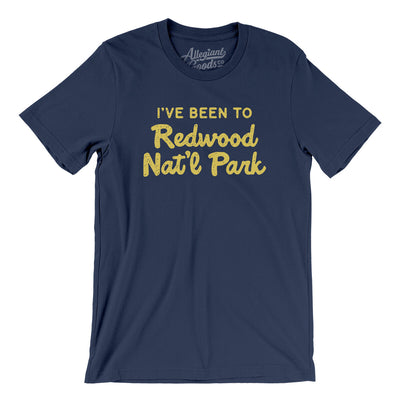 I've Been To Redwood National Park Men/Unisex T-Shirt-Navy-Allegiant Goods Co. Vintage Sports Apparel