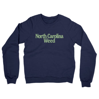 North Carolina Weed Midweight French Terry Crewneck Sweatshirt-Allegiant Goods Co. Vintage Sports Apparel