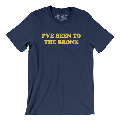 I've Been To The Bronx Men/Unisex T-Shirt-Navy-Allegiant Goods Co. Vintage Sports Apparel