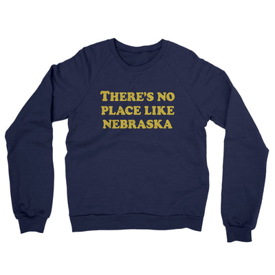 There's No Place Like Nebraska Midweight French Terry Crewneck Sweatshirt-Navy-Allegiant Goods Co. Vintage Sports Apparel