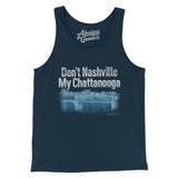Don't Nashville My Chattanooga Men/Unisex Tank Top-Navy-Allegiant Goods Co. Vintage Sports Apparel