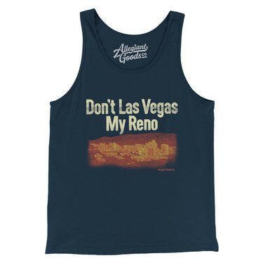 Don't Las Vegas My Reno Men/Unisex Tank Top-Navy-Allegiant Goods Co. Vintage Sports Apparel