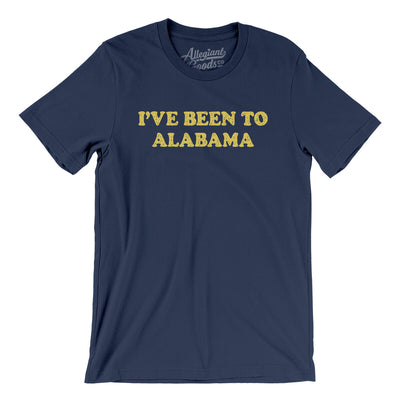 I've Been To Alabama Men/Unisex T-Shirt-Navy-Allegiant Goods Co. Vintage Sports Apparel