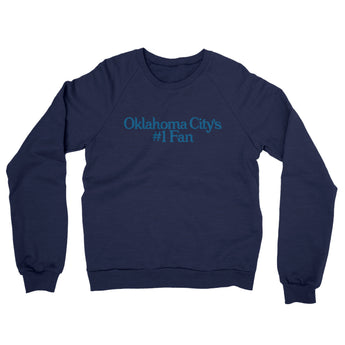 Oklahoma City's Number 1 Fan Midweight French Terry Crewneck Sweatshirt-Allegiant Goods Co. Vintage Sports Apparel