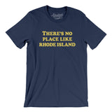 There's No Place Like Rhode Island Men/Unisex T-Shirt-Allegiant Goods Co. Vintage Sports Apparel